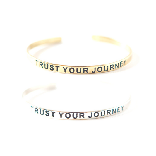 Trust Your Journey Quote Cuff