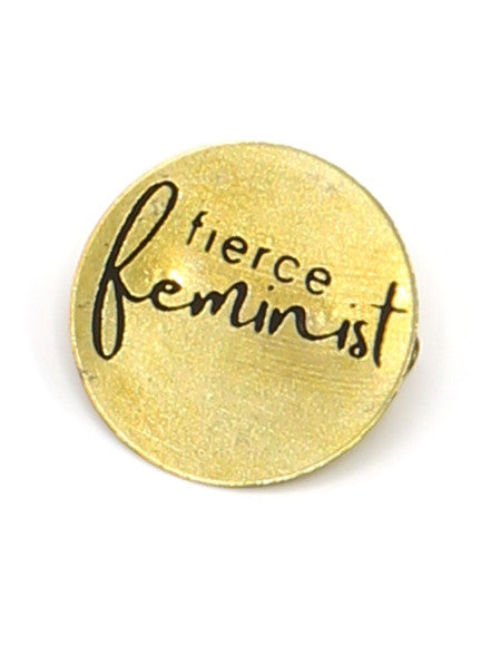 Fierce Feminist Pin