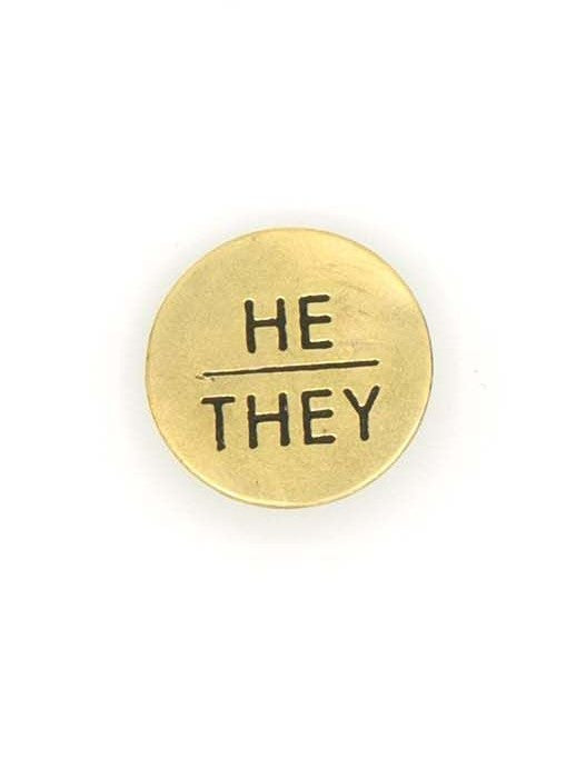 he/they stamped brass pronoun pins | Fair Anita